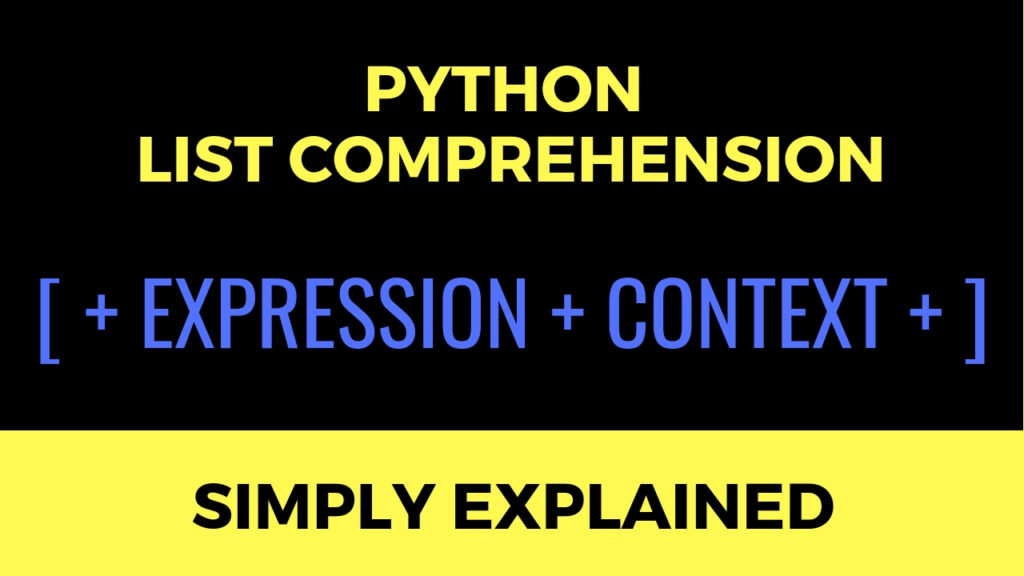 List Comprehension – Be on the Right Side of Change