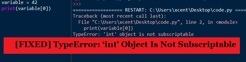 Solved Typeerror Int Object Is Not Subscriptable In Python Finxter Riset