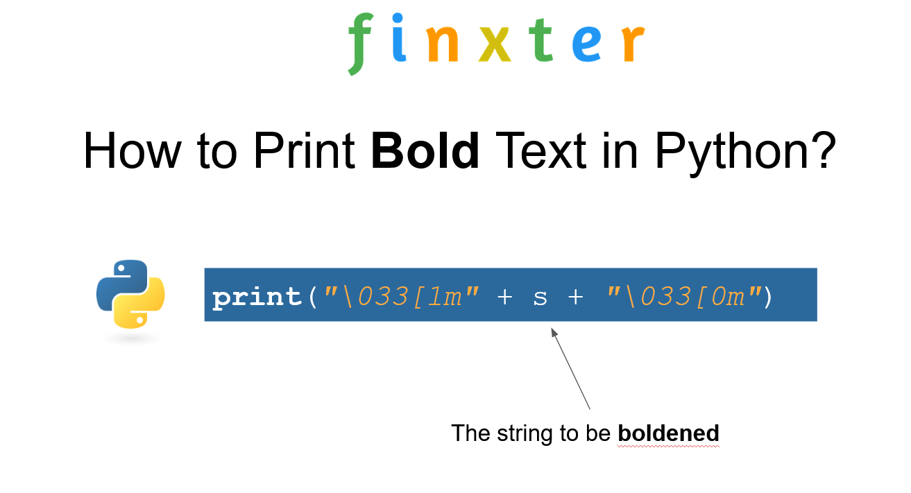 How to Print Bold Text in Python? – Be on the Right Side of Change