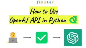 OpenAI Python API – A Helpful Illustrated Guide in 5 Steps – Be on the ...